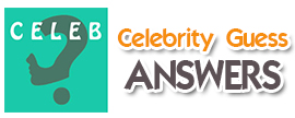Celebrity Guess Answers